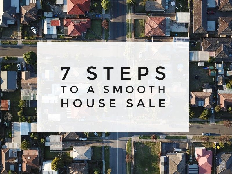 Seven steps to a smooth house sale
